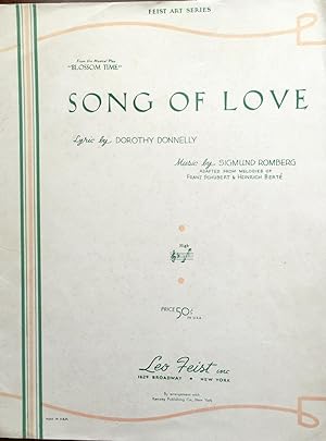 Imagen del vendedor de Song of Love (From the Musical Play, "Blossom Time", Feist Art Series) a la venta por Epilonian Books