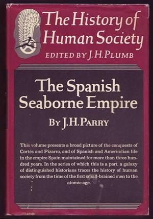 Seller image for The Spanish Seaborne Empire (= The History of Human Society Series) for sale by Graphem. Kunst- und Buchantiquariat