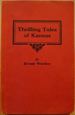 Seller image for Thrilling Tales of Kansas for sale by K & B Books