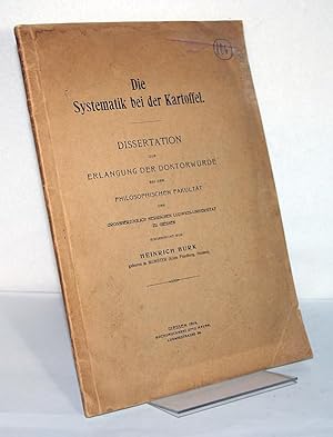 Die Systematik bei der Kartoffel. Dissertation (Uni Gießen) von Heinrich Burk.