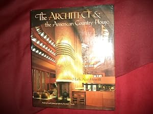 Imagen del vendedor de The Architect & the American Country House. 1890-1940. a la venta por BookMine