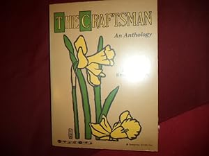 Immagine del venditore per The Craftsman. An Anthology. venduto da BookMine
