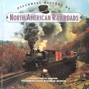 Seller image for Pictorial History Of North American Railroads for sale by 20th Century Lost & Found