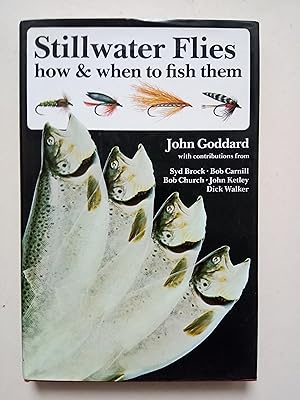 Imagen del vendedor de Stillwater Flies How and When to Fish Them a la venta por best books