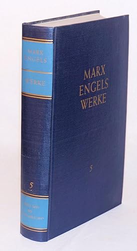 Karl Marx, Friedrich Engels Werke. Band 5