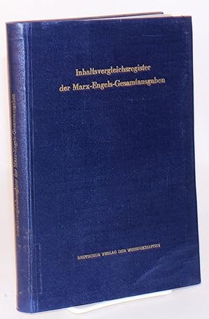 Inhaltsvergleichsregister der Marx-Engels-Gesamtausgaben. Besorgt von Gertrud Hertel