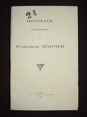 Hommage à la mémoire du professeur Rohmer