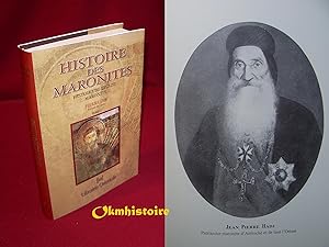 Histoire des maronites ------ Tome 1 seul - Histoire de l'église Maronite