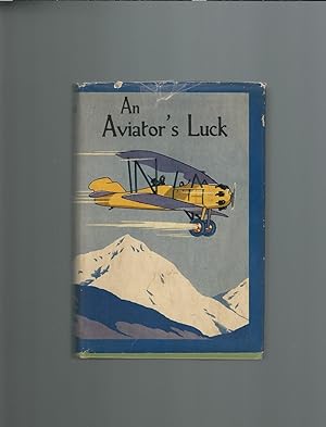 An Aviator's Luck (Aviator Series Volume 2)