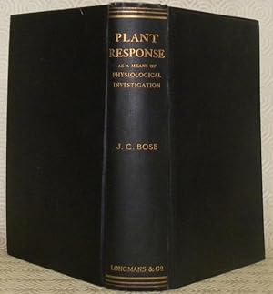 Bild des Verkufers fr Plant Response as a means of Physiological Investigation. With illustrations. zum Verkauf von Bouquinerie du Varis