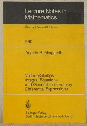 Immagine del venditore per Volterra-Stieltjes Integral Equations and Generalized Ordinary Differential Expressions. Lectures Notes in Mathematics, 989. venduto da Bouquinerie du Varis