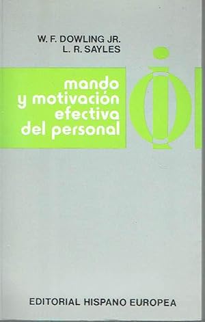 Mando y motivación efectiva del personal.