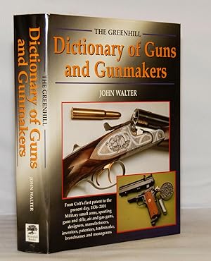 The Greenhill Dictionary of Guns and Gunmakers.