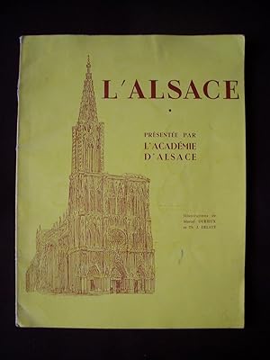 L'Alsace - Présentée par l'Académie d'Alsace