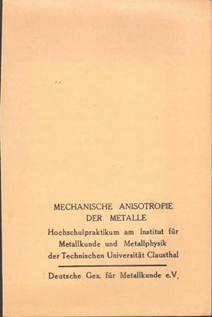 Mechanische Anisotropie der Metalle - Technische Universität Clausthal