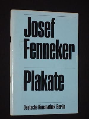 Josef Fenneker. Filmplakate, Plakatentwürfe. Bestandsverzeichnis. Herausgegeben von der Deutschen...