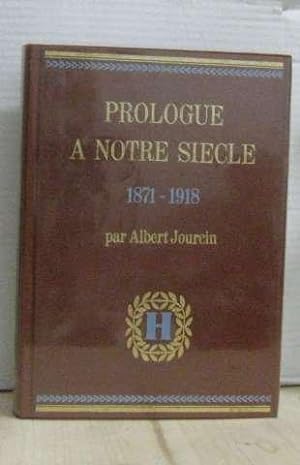 Bild des Verkufers fr Prologue  notre sicle 1871-1918 -histoire universelle tome XI zum Verkauf von JLG_livres anciens et modernes