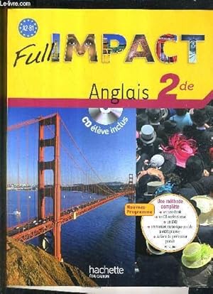 Bild des Verkufers fr FULL IMPACT ANGLAIS 2DE + UN OUVRAGE + UN FASCICULE EXTRAIT DU WORKBOOK + 2 CDS AUDIO - SPECIMEN. zum Verkauf von Le-Livre