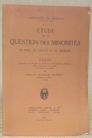 Image du vendeur pour Etude sur la question des minorits de race, de langue et de religion. Thse. mis en vente par Bouquinerie du Varis