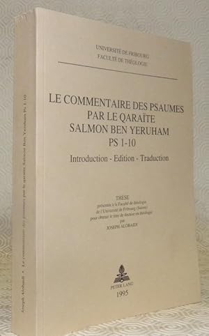Bild des Verkufers fr Le commentaire des Psaumes par le Qarate Salmon Ben Yeruham Ps 1-10. Introduction- Edition - Traduction. Thse. zum Verkauf von Bouquinerie du Varis