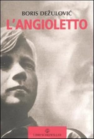 Seller image for L'angioletto for sale by Libro Co. Italia Srl