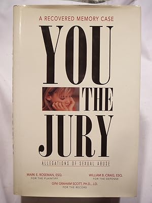 Immagine del venditore per You the Jury: A Recovered Memory Case : Allegations of Sexual Abuse: SIGNED BY WILLIAM CRAIG venduto da Prestonshire Books, IOBA