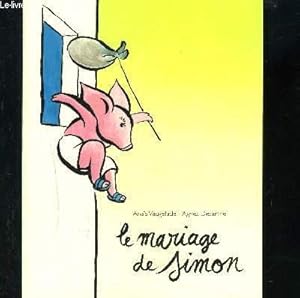 Bild des Verkufers fr LE MARIAGE DE SIMON zum Verkauf von Le-Livre