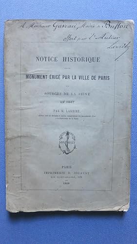 Imagen del vendedor de Notice historique sur le monument rig par la ville de Paris au source de la Seine en 1867. a la venta por PARIS-LIBRIS