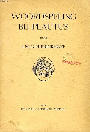 Bild des Verkufers fr WOORDSPELING BIJ PLAUTUS (PROEFSCHRIFT) zum Verkauf von Le-Livre