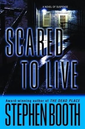 Seller image for Booth, Stephen | Scared to Live | Signed First Edition Copy for sale by VJ Books