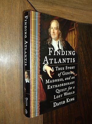 Finding Atlantis: A True Story of Genius, Madness, and an Extraordinary Quest for a Lost World