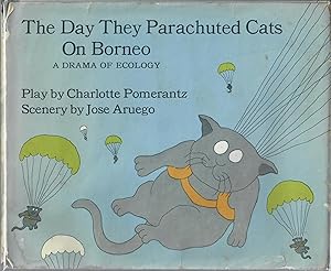 The Day they Parachuted Cats on Borneo: A Drama of Ecology