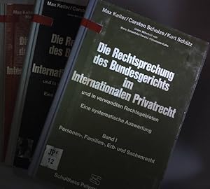 Seller image for Die Rechtsprechung des Bundesgerichts im internationalen Privatrecht und in verwandten Rechtsgebieten: Eine systematische Auswertung (3 Bnde KOMPLETT) - Bd. I: Personen-, Familien-, Erb- und Sachenrecht/ Bd. II: Obligationsrecht/ Bd. III: Immaterialgterrecht. for sale by books4less (Versandantiquariat Petra Gros GmbH & Co. KG)