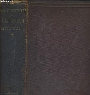 Imagen del vendedor de THE INSTITUTES OF JUSTINIAN - TRANSLATED WITH NOTES - OUVRAGE EN ANGLAIS a la venta por Le-Livre