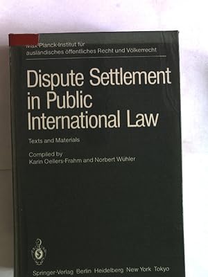 Seller image for Dispute Settlement in Public International Law. Texts and Materials. for sale by Antiquariat Bookfarm