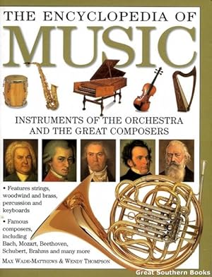 The Encyclopedia of Music : Musical Instruments and the Art of Music-Making