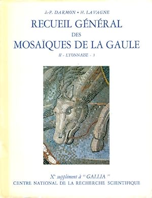 Suppléments à Gallia - Recueil général des mosaïques de la Gaule X. 02 : 3, Province de Lyonnaise...