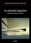 Imagen del vendedor de La mirada inquieta a la venta por AG Library