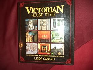 Immagine del venditore per Victorian House Style. An Architectural and Interior Design Source Book. venduto da BookMine