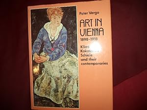 Imagen del vendedor de Art in Vienna. 1898-1918. Klimt, Kokoschka, Schiele and Their Contemporaries. a la venta por BookMine