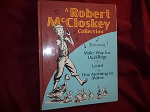 Immagine del venditore per A Robert McCloskey Collection. Featuring Make Way for Ducklings, Lentil, One Morning in Maine. venduto da BookMine