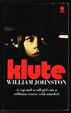 Klute (A cop and a call girl run a collision course with murder!). -