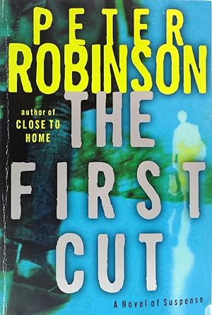Seller image for The First Cut: A Novel of Suspense for sale by The Parnassus BookShop