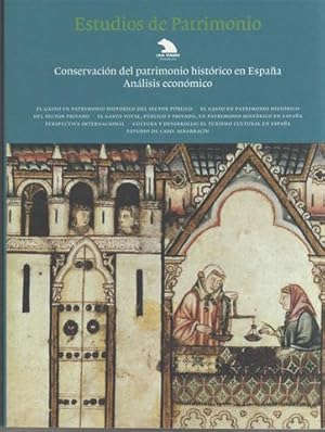 CONSERVACIÓN DEL PATRIMONIO HISTÓRICO EN ESPAÑA. ANÁLISIS ECONÓMICO