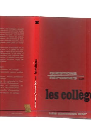 QUESTIONS REPONSES SUR LES COLLEGES