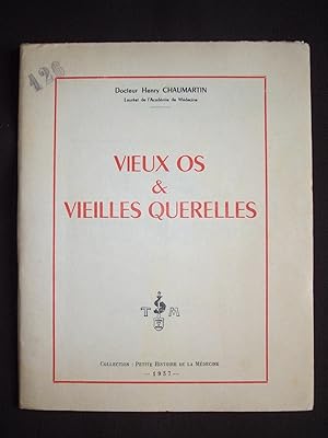 Seller image for Vieux os & vieilles querelles for sale by Librairie Ancienne Zalc