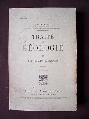 Traité de géologie - Les périodes géologiques - T.2