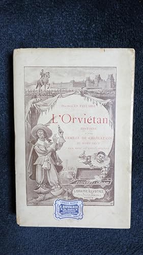 Imagen del vendedor de L'Orvitan. Histoire d'une famille de charlatans du Pont Neuf au XVIIIe sicle. a la venta por PARIS-LIBRIS