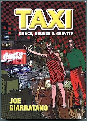 Imagen del vendedor de Taxi : grace, grunge & gravity. a la venta por Lost and Found Books