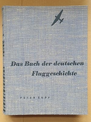 Das Buch der deutschen Fluggeschichte. Vorzeit, Wendezeit, Werdezeit